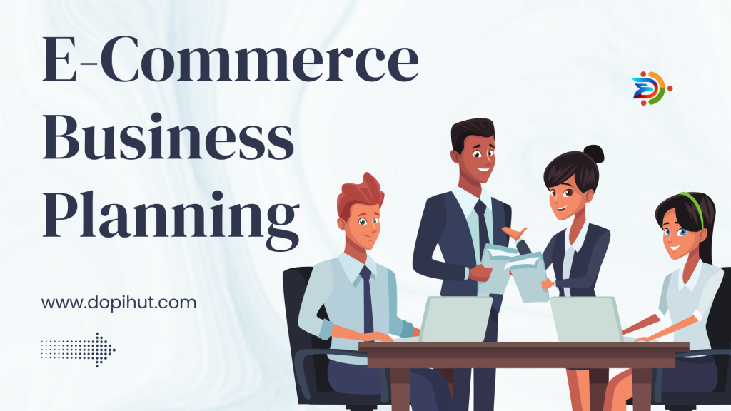 E-Commerce Business Planning